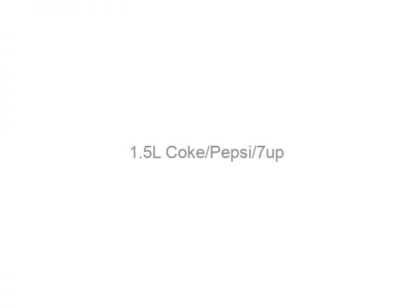 1.5L Coke/Pepsi/7up