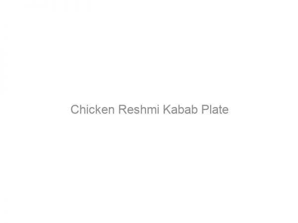 Chicken Reshmi Kabab Plate