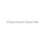 Chicken Sheesh Tawok Plate
