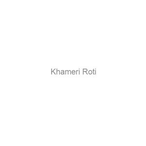 Khameri Roti